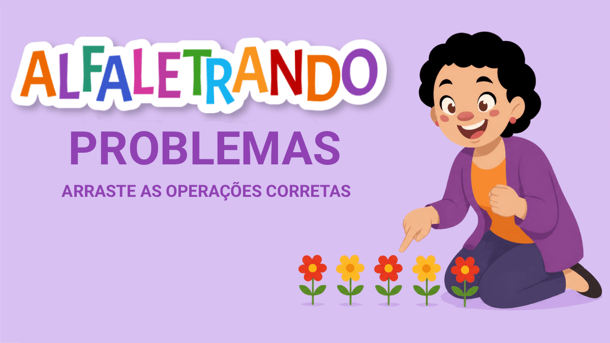 Problemas: Arraste as operações corretas