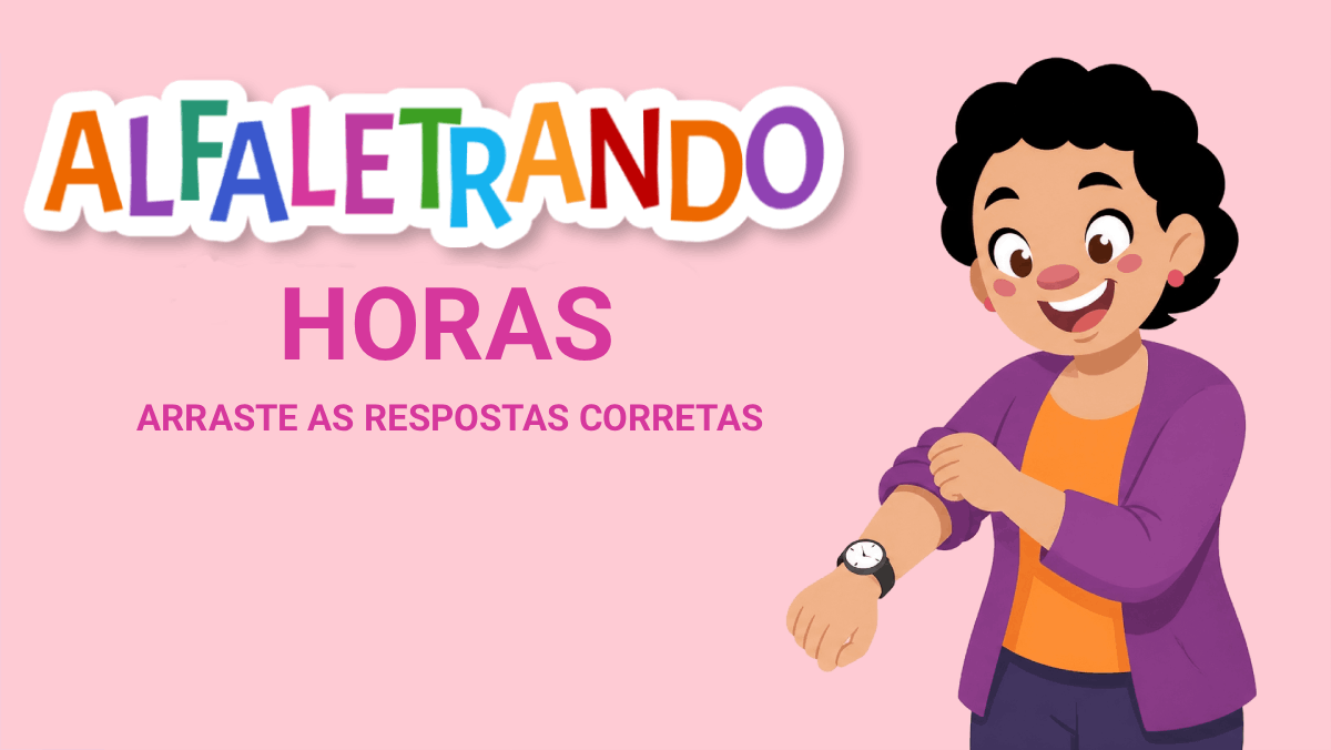 Horas: Arraste as respostas corretas