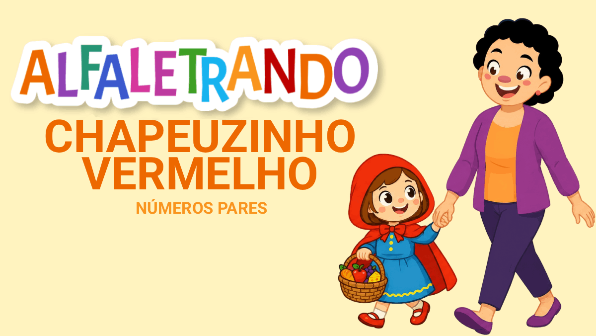 Chapeuzinho Vermelho: Número Pares